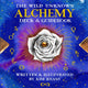 Wild Unknown Alchemy Deck and Guidebook 9781797212579 Kim Krans