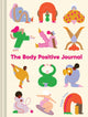 Book cover of: Body Positive Journal. By: Virgie Tovar