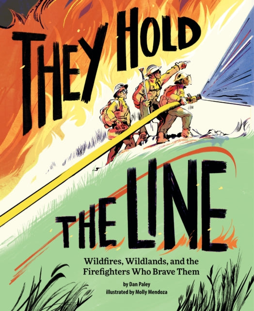Book cover of: They Hold the Line. By: Dan Paley