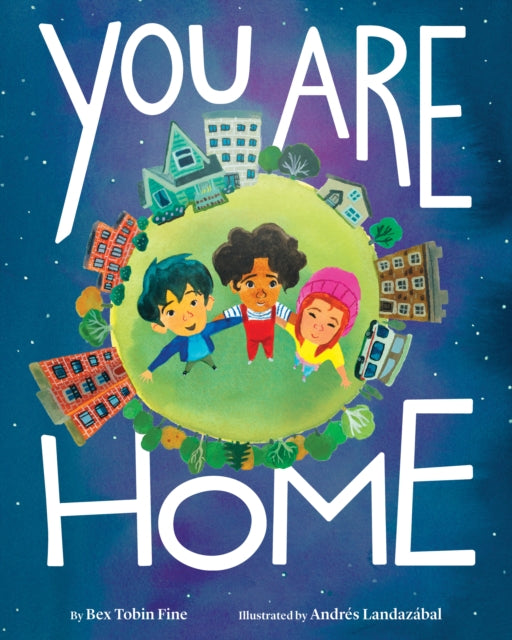 Book cover of: You Are Home. By: Bex Tobin Fine