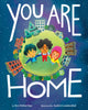 Book cover of: You Are Home. By: Bex Tobin Fine