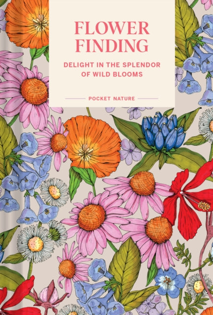 Book cover of: Pocket Nature: Flower Finding. By: Andrea Debbink