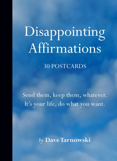 Book cover of: Disappointing Affirmations: 30 Postcards