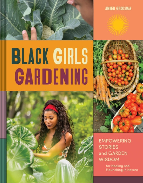 Book cover of: Black Girls Gardening