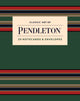 Book cover of: Classic Art of Pendleton Notes