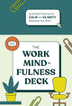Book cover of: Work Mindfulness Deck