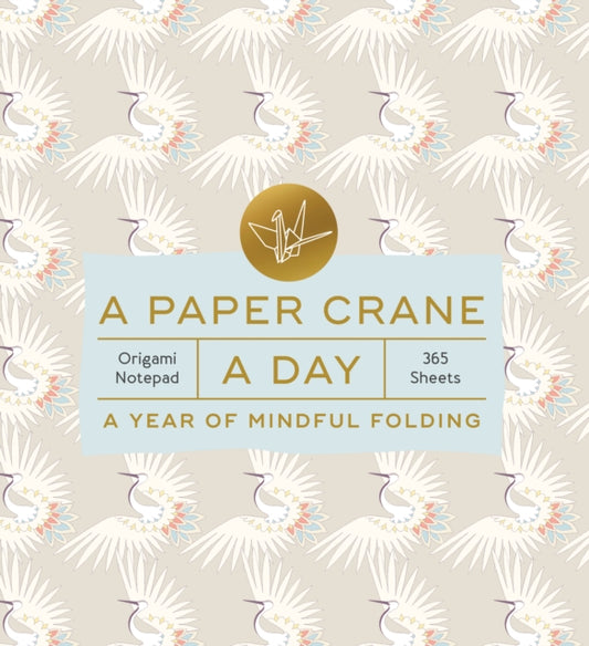 Book cover of: Paper Crane a Day. By: Chronicle Chronicle Books