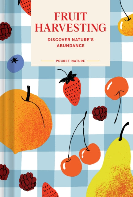 Pocket Nature: Fruit Harvesting