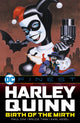 Book cover of: DC Finest: Harley Quinn: Birth of the Mirth. By: Paul Dini