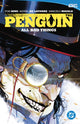 Book cover of: Penguin Vol 2: All Bad Things. By: Tom King