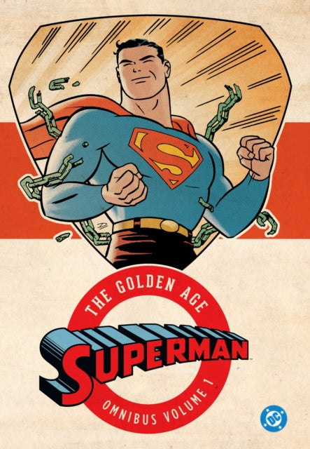 Book cover of: Superman: The Golden Age Omnibus Vol. 1. By: Jerry Siegel