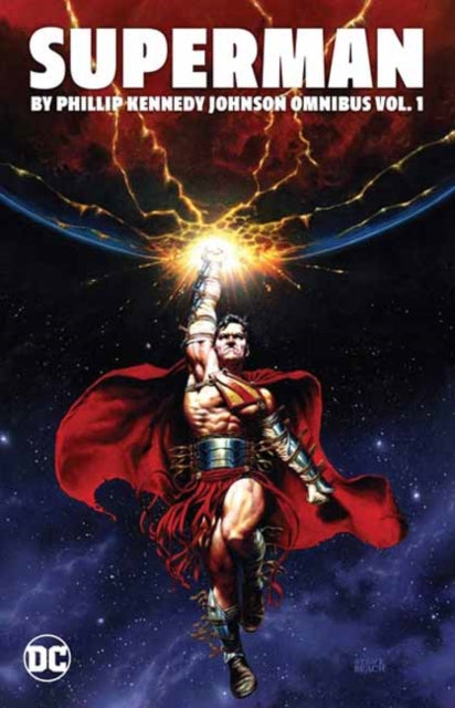 Book cover of: Superman by Phillip Kennedy Johnson Omnibus Vol. 1