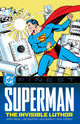 Book cover of: DC FINEST SUPERMAN THE INVISIBLE LUTHOR. By: SIEGEL, JERRY
