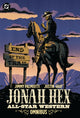 Book cover of: Jonah Hex: All-Star Western Omnibus