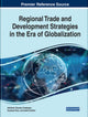Book cover of: Regional Trade and Development Strategies in the Era of Globalization. By: Akhilesh Chandra Prabhakar