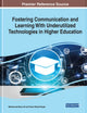 Book cover of: Fostering Communication and Learning With Underutilized Technologies in Higher Education. By: Mohammed Banu Ali