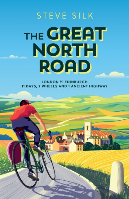 Book cover of: Great North Road. By: Steve Silk