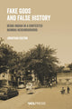 Book cover of: Fake Gods and False History. By: GALTON