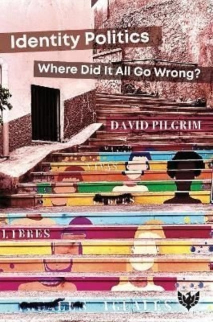 Book cover of: Identity Politics. By: PILGRIM