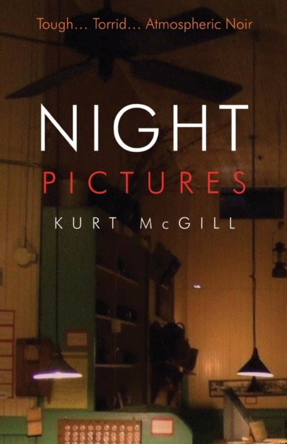 Book cover of: Night Pictures. By: Kurt McGill
