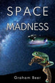 Book cover of: Space Madness