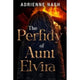 Book cover of: Perfidy of Aunt Elvira