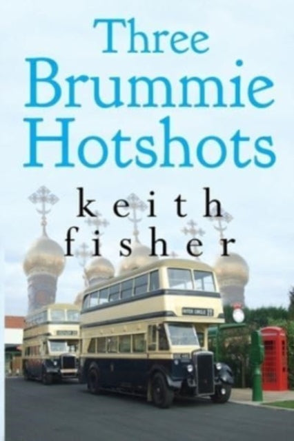 Book cover of: Three Brummie hotshots