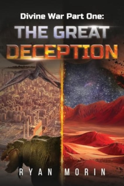 Book cover of: Divine War Part One: The Great Deception. By: Ryan Morin