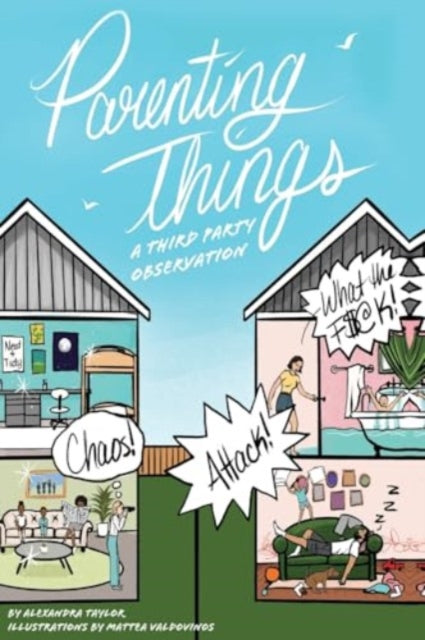 Book cover of: Parenting Things: A Third Party Observation
