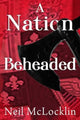 Book cover of: Nation Beheaded