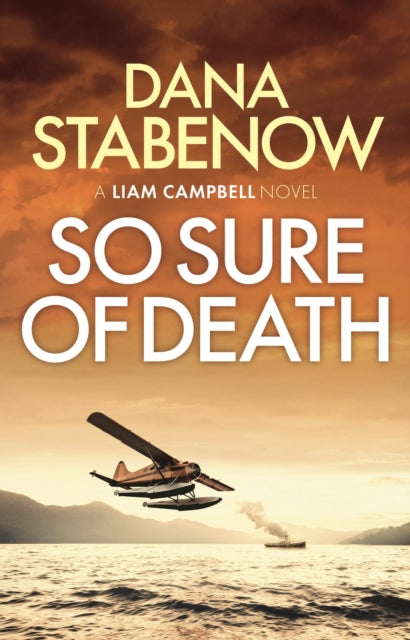 Book cover of: So Sure of Death. By: Dana Stabenow