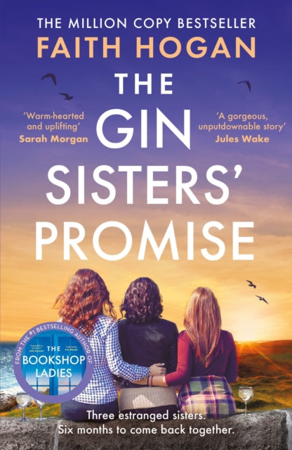 Book cover of: Gin Sisters' Promise. By: Faith Hogan