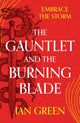 Book cover of: Gauntlet and the Burning Blade. By: Ian Green