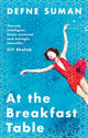 Book cover of: At the Breakfast Table. By: Defne Suman
