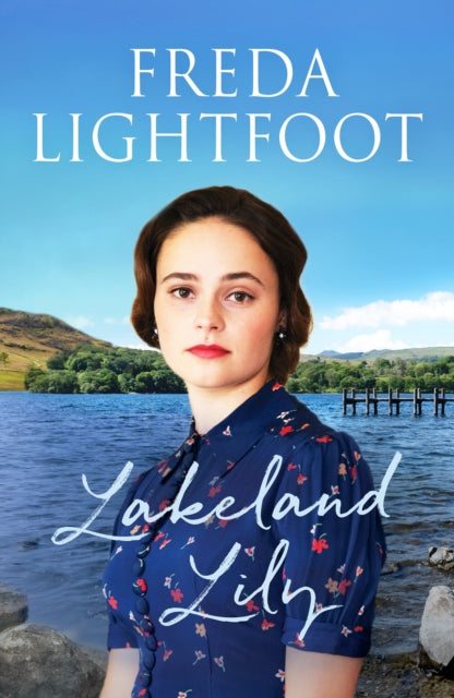 Book cover of: Lakeland Lily. By: Freda Lightfoot