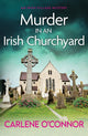 Book cover of: Murder in an Irish Churchyard. By: Carlene OConnor
