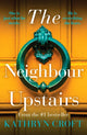 Book cover of: Neighbour Upstairs. By: Kathryn Croft
