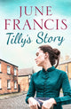 Book cover of: Tilly's Story. By: June Francis