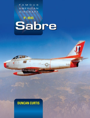 Famous American Aircraft F-86 Sabre