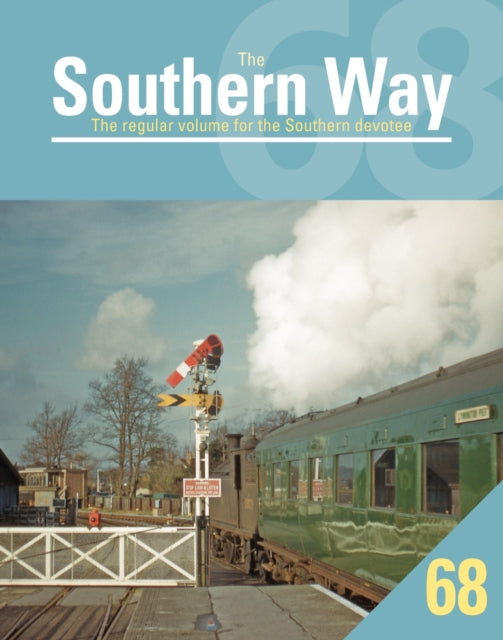 Book cover of: Southern Way 68. By: Peter Waller