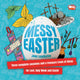 Messy Easter, Three complete sessions and a treasure trove of ideas for Lent, Holy Week and Easter 9781800391703 Jane Leadbetter