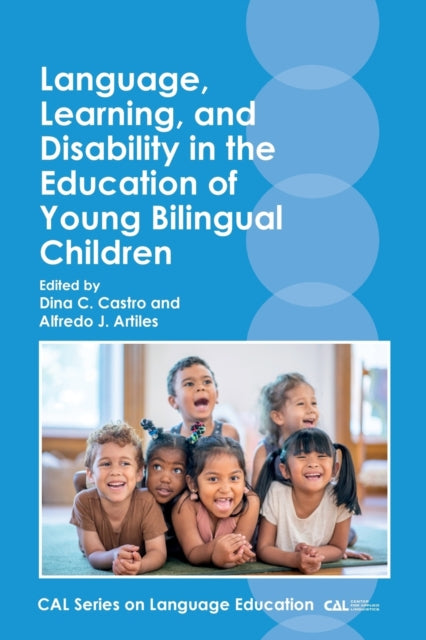 Book cover of: Language, Learning, and Disability in the Education of Young Bilingual Children. By: Alfredo J. Artiles