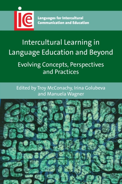 Book cover of: Intercultural Learning in Language Education and Beyond. By: Troy McConachy