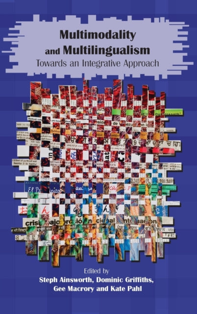Book cover of: Multimodality and Multilingualism. By: Steph Ainsworth