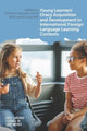 Book cover of: Young Learners' Oracy Acquisition and Development in International Foreign Language Learning Contexts. By: Dimitra Karoulla-Vrikki