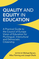 Book cover of: Quality and Equity in Education. By: Michael Byram