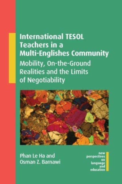 Book cover of: International TESOL Teachers in a Multi-Englishes Community. By: Phan Le Ha
