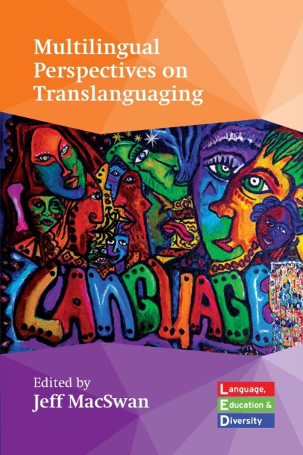 Book cover of: Multilingual Perspectives on Translanguaging. By: Jeff MacSwan