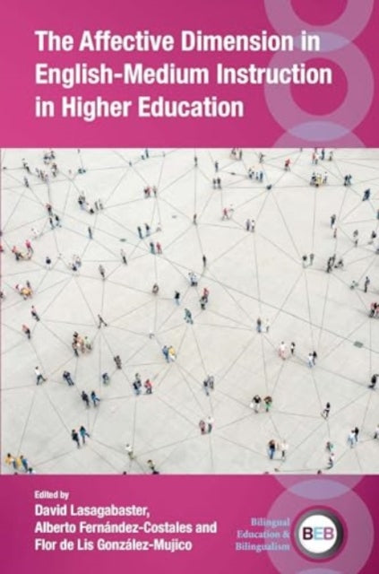 Book cover of: Affective Dimension in English-Medium Instruction in Higher Education. By: David Lasagabaster