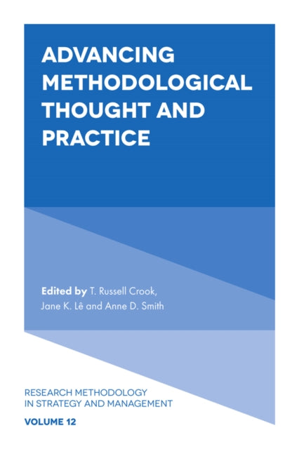 Book cover of: Advancing Methodological Thought and Practice. By: T. Russell Crook
